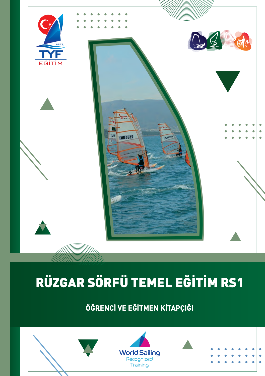 R&uuml;zg&acirc;r S&ouml;rf&uuml; Temel Eğitimi RS1 Eğitim Kitap&ccedil;ığı