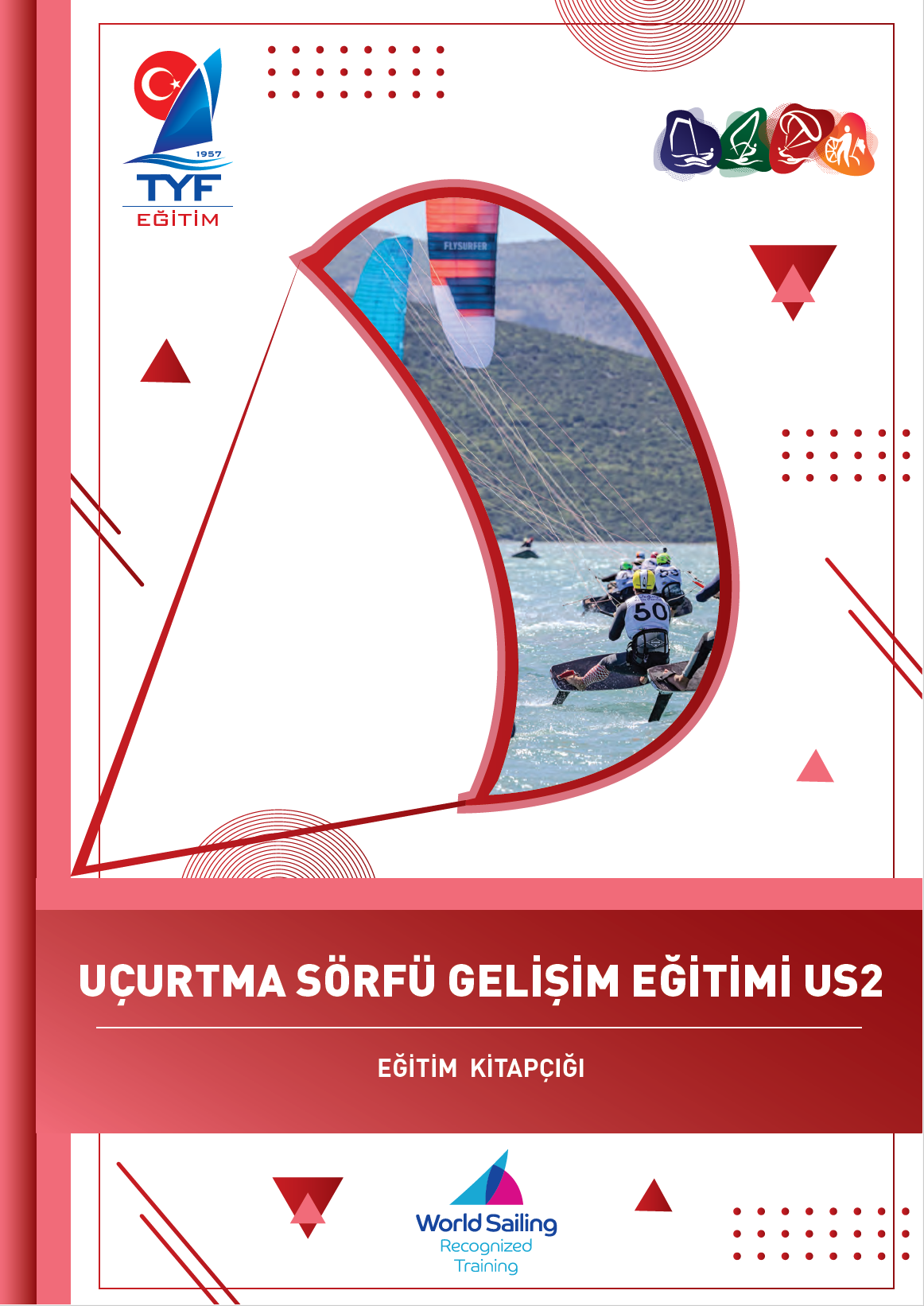 U&ccedil;urtma S&ouml;rf&uuml; Gelişim Eğitimi US2 Eğitim Kitap&ccedil;ığı