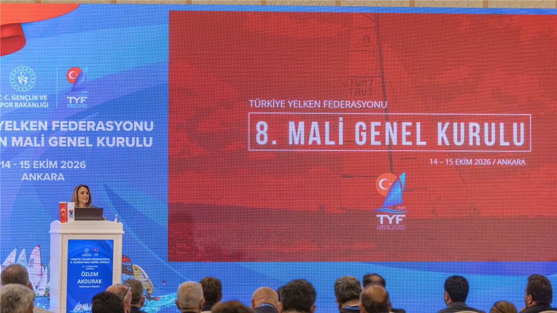 Türkiye Yelken Federasyonu 8. Mali Genel Kurulu Ankara’da Gerçekleştirildi