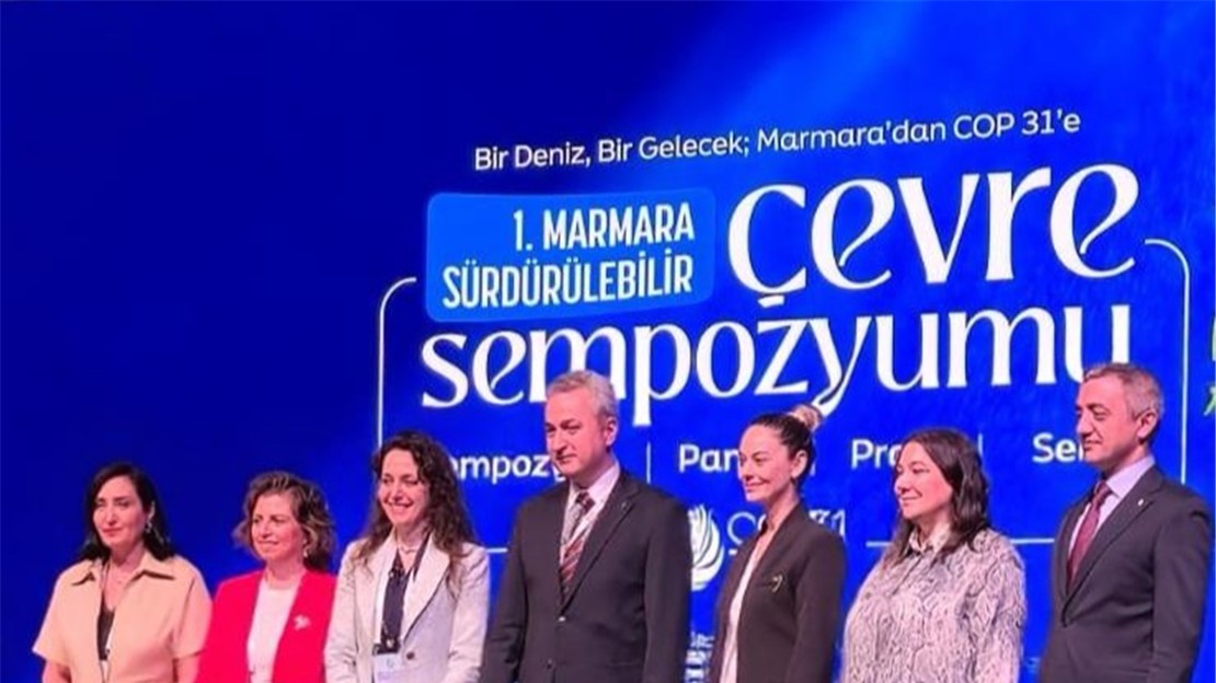 Marmara Sürdürülebilir Çevre Sempozyumu Tamamlandı